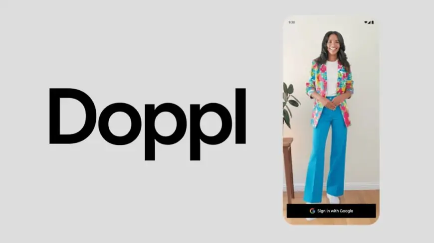 Visualize Your Style: Google Launches the Groundbreaking Doppl App