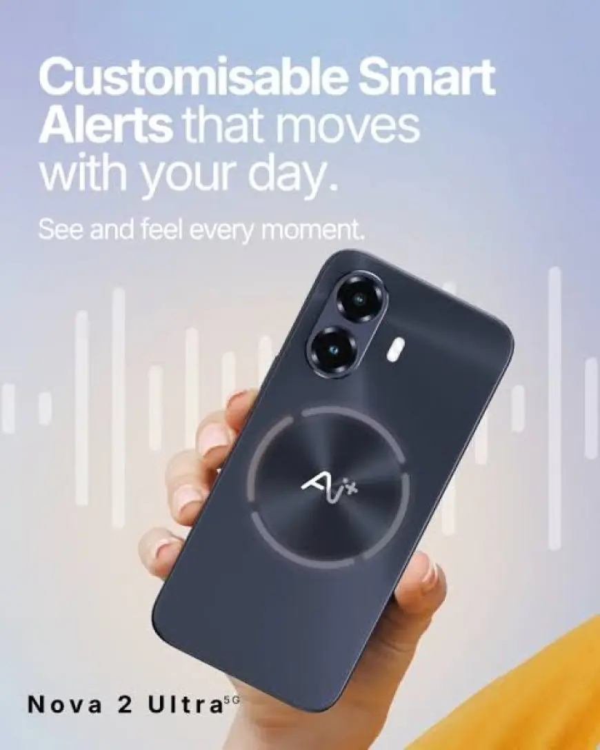 Ai+ Nova 2 Ultra is the most expressive AI smartphone of 2026