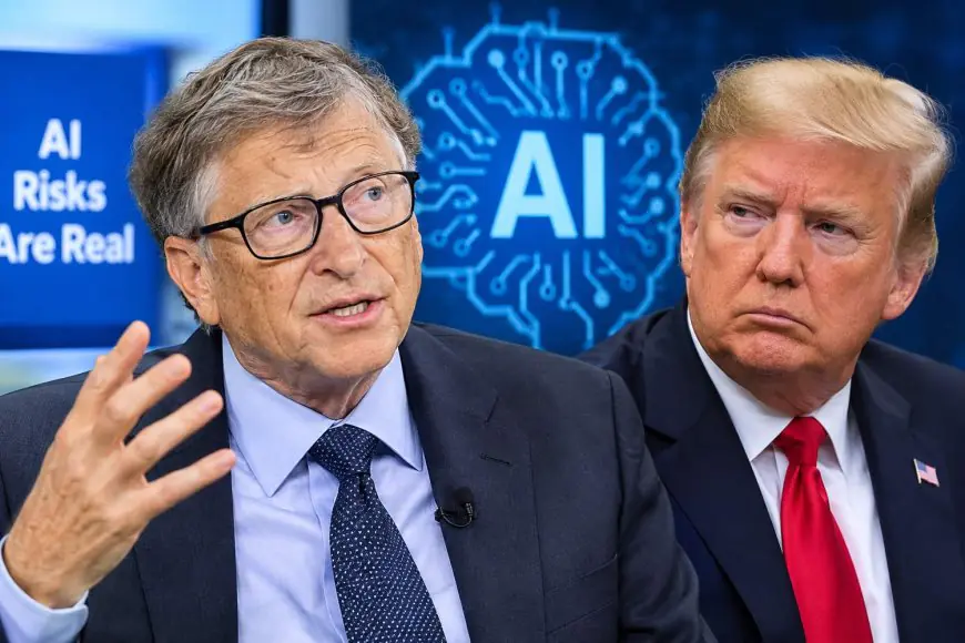 Bill Gates Says Trump Is Wrong to Call AI Risk a Hoax